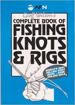 Geoff wilson fishing knots and rigs pdf