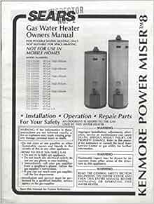 kenmore power miser 12 gas water heater manual